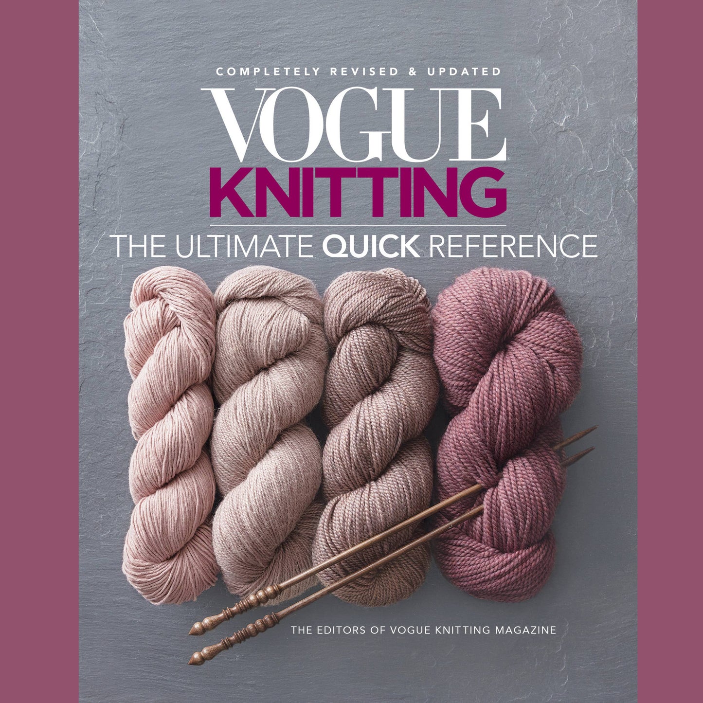 Vogue® Knitting: The Ultimate Quick Reference Guide