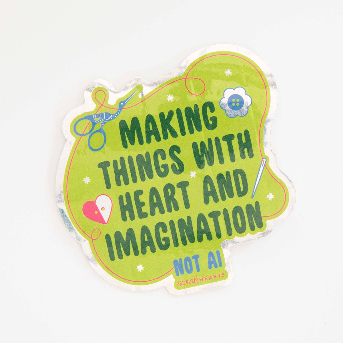 Making with Heart and Imagination Sticker