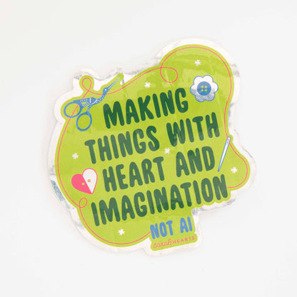 Making with Heart and Imagination Sticker
