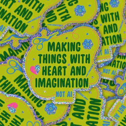 Making with Heart and Imagination Sticker