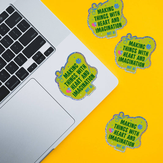 Making with Heart and Imagination Sticker